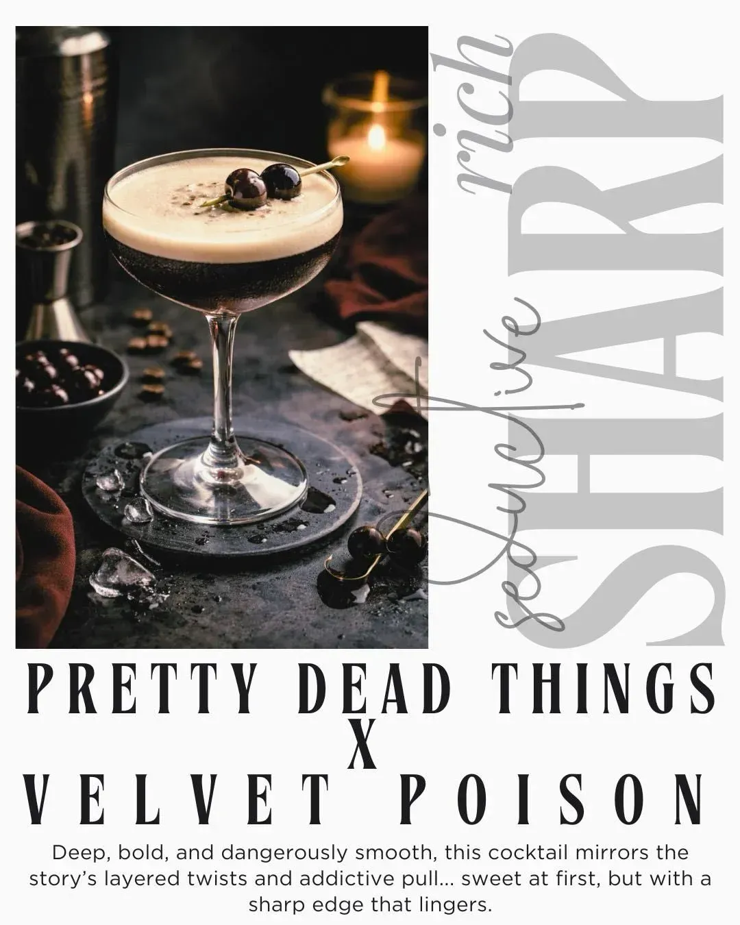 Velvet Poison, the official Pretty Dead Things drink